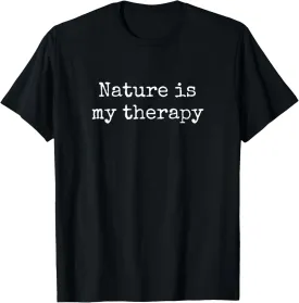Nature Is My Therapy, Outdoor Lover Hiking Camping T-Shirt